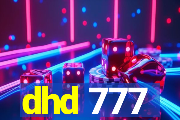 dhd 777